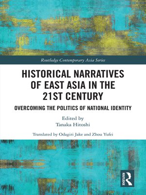 cover image of Historical Narratives of East Asia in the 21st Century